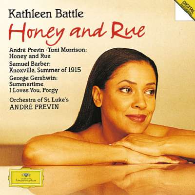 Previn: Honey And Rue - Barber: Knoxville - Gershwin: Porgy and Bess