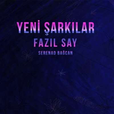 Yeni Şarkılar
