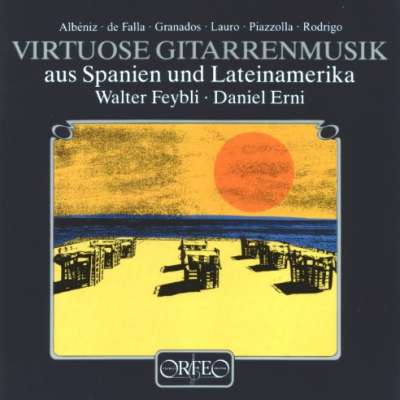 Virtuose Gitarrenmusik Aus Spanien Und Latein Amerika