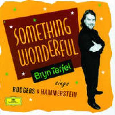 Something Wonderful: Bryn Terfel Sings Rodgers and Hammerstein