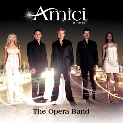 Amici Forever: The Opera Band