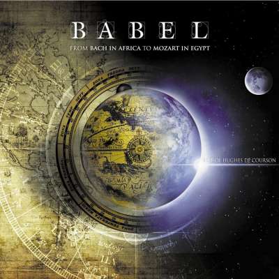 Babel (Best Of Hughes De Courson)