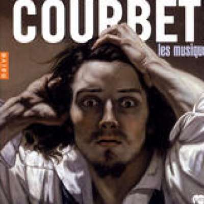 Les Musiques de Courbet