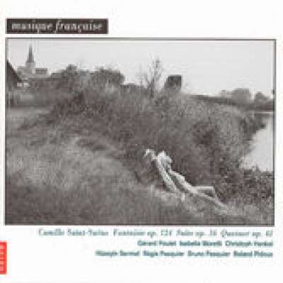 Saint-Saens: Piano Quartet No. 1, Suite for Cello and Piano and Fantasy for Violin and Harp