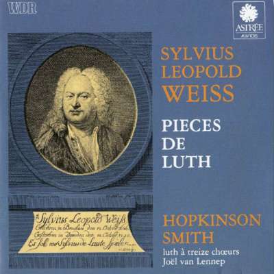 Sylvius Leopold Weiss, Pieces De Luth