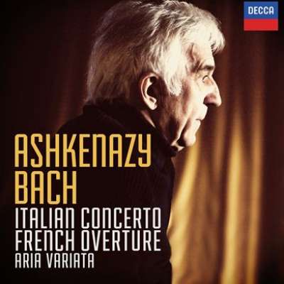 Bach: Italian Concerto; French Overture; Aria Variata