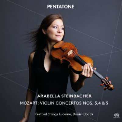 Arabella Steinbacher, Mozart: Violin Concertos Nos. 3, 4 - 5