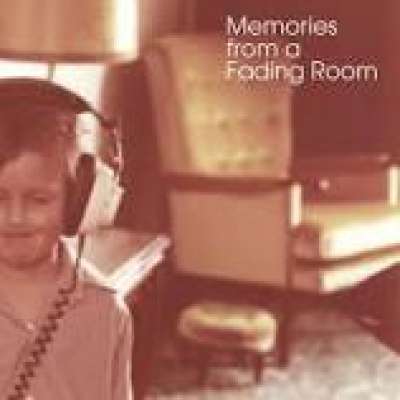 Memories From a Fading Room