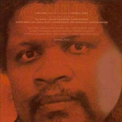 Conjure ‎– Music For The Texts Of Ishmael Reed