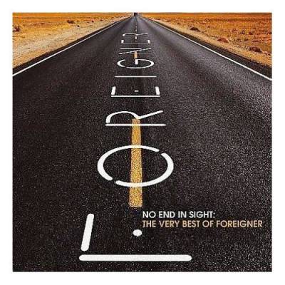 No End In Sight: The Very Best Of Foreigner