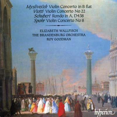 Myslivecek, Viotti And Spohr: Violin Concertos