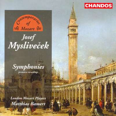 Myslivecek: Symphonies In C, A, F, D, B-Flat And G Major