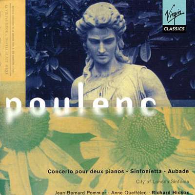 Poulenc: Concerto Pour Deux Pianos - Sinfonietta - Aubade