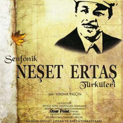 Senfonik Neşet Ertaş Türküleri Konseri