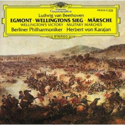 Beethoven: Egmont Wellington's Victory Military Marches