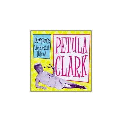 Downtown: The Greatest Hits of Petula Clark