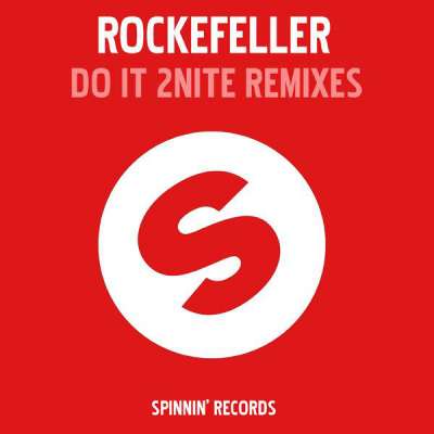 Do It 2 Nite Remixes