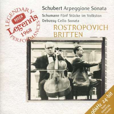 Schubert: Arpeggione Sonata, Schumann: Fünf Stücke Im Volkston, Debussy: Cello Sonata