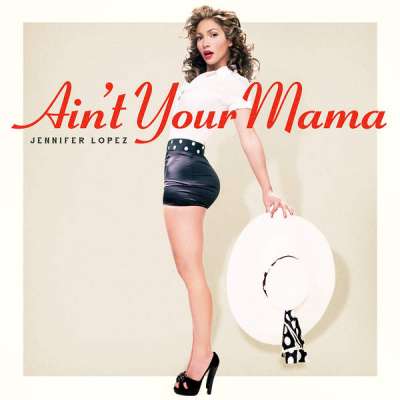 Ain't Your Mama