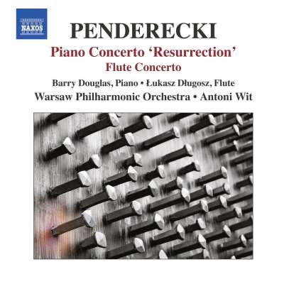 Penderecki: Piano Concerto - Resurrection And Flute Concerto