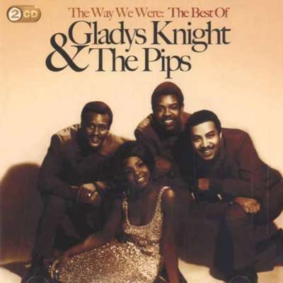 The Way We Were: The Best of Gladys Knight and the Pips