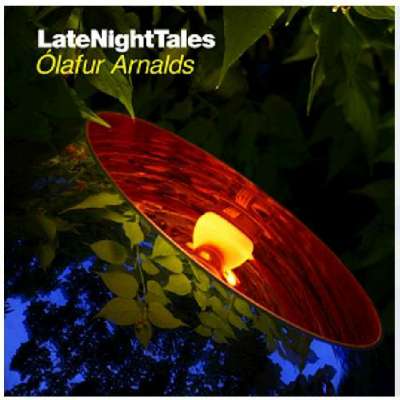Late Night Tales: Ólafur Arnalds