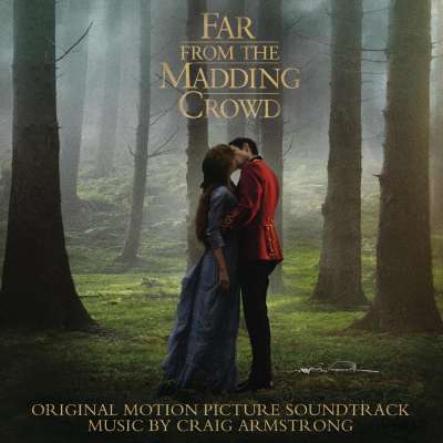 Far From The Madding Crowd (Soundtrack)