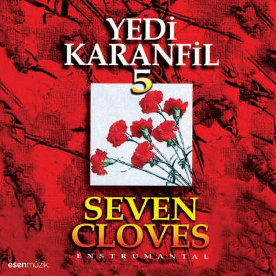 Yedi Karanfil 5 - Seven Cloves (Enstrumental)