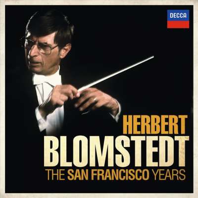 Herbert Blomstedt - The San Francisco Years