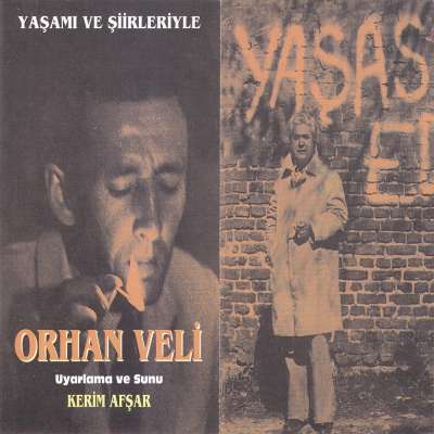 Yaşamı Ve Şiirleriyle Orhan Veli