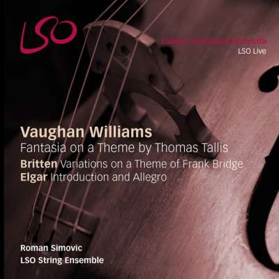 Vaughan Williams: Fantasia on a Theme by Thomas Tallis - Britten: Variations on a Theme of Frank Bridge (Live)