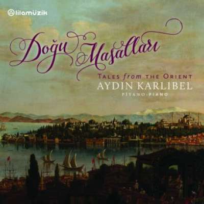 Doğu Masalları 'Tales From The Orient'