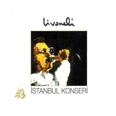 Livaneli İstanbul Konserleri (Live)