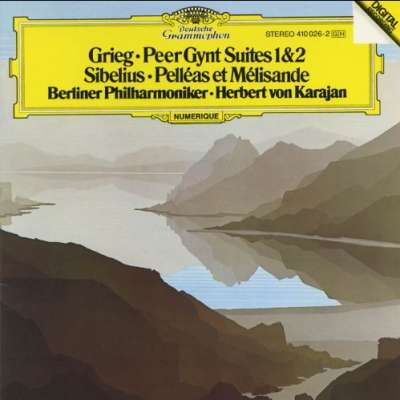 Grieg: Peer Gynt Suites, Sibelius: Pelléas et Mélisande