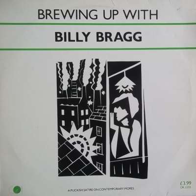 Brewing Up with Billy Bragg