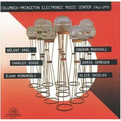 Columbia-Princeton Electronic Music Center 1961-1973, New World Records