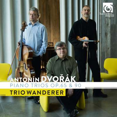 Dvořák: Piano Trios, Op. 65 and 90