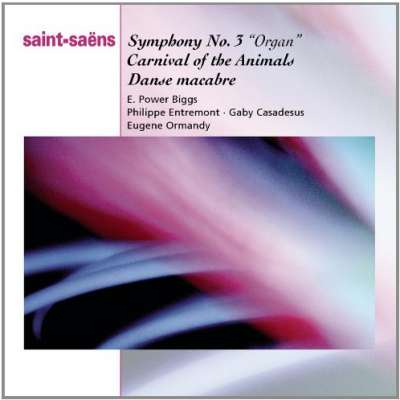 Symphony No. 3 ’Organ’, Carnival Of The Animals, Danse Macabre