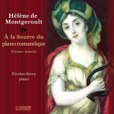 Hélène de Montgeroult: A la source du piano romantique