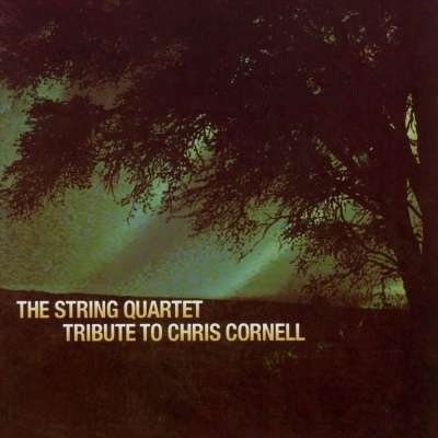 The String Quartet Tribute to Chris Cornell