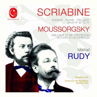 Mikhaïl Rudy: Mussorgsky and Scriabin