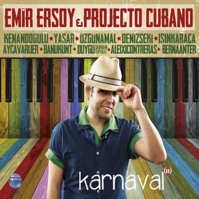 Emir Ersoy Projecto Cubano