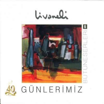 Bütüneserleri Vol. 6 (Günlerimiz)