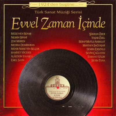 Evvel Zaman İçinde (1924'den Bugüne)