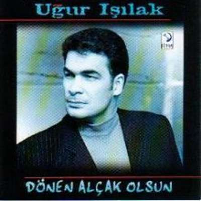 Dönen Alçak Olsun