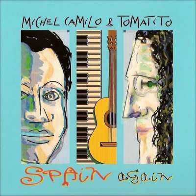 Spain Again: Michel Camilo And Tomatito