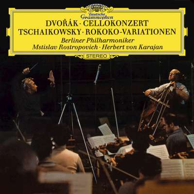 Dvorak: Cello Concerto, Tchaikovsky: Variations On A Rococo Theme