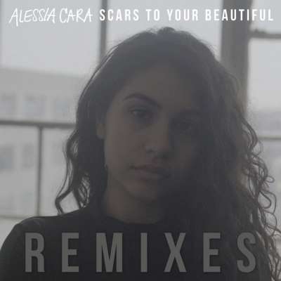 Scars To Your Beautiful (Remixes)