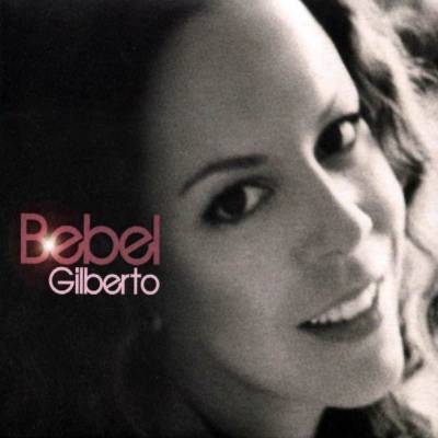 Bebel Gilberto