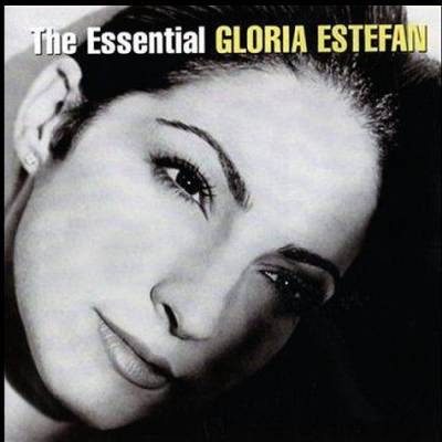 The Essential Gloria Estefan